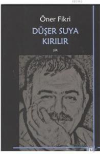 Düşer Suya Kırılır