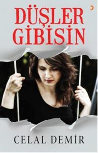 Düşler Gibisin