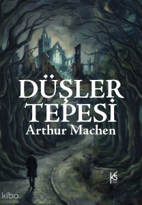 Düşler Tepesi