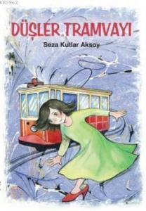 Düşler Tramvayı