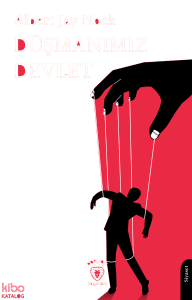 Düşmanımız Devlet