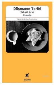 Düşmanın Tarihi; Yahudi, Arap