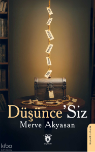 Düşünce’Siz