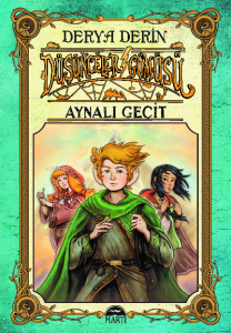 Düşünceler Gömüsü;Aynalı Geçit