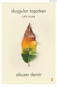 Duygular Taşarken; Güfteler