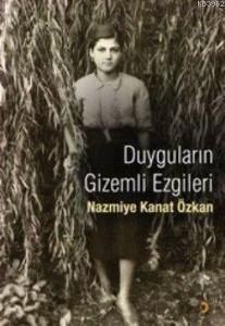 Duyguların Gizemli Ezgileri