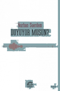 Duyuyor musun?