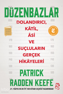 Düzenbazlar;Dolandırıcı, Kâtil, Âsi ve Suçluların Gerçek Hikâyeleri