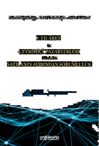 E-Ticaret ve Çevrimiçi Pazaryerleri Üzerinden Satılanın Ayıbından Sorumluluk