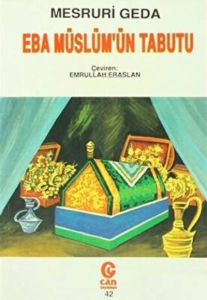 Eba Müslüm’un Tabutu
