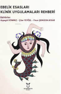 Ebelik Esasları Klinik Uygulamaları Rehberi
