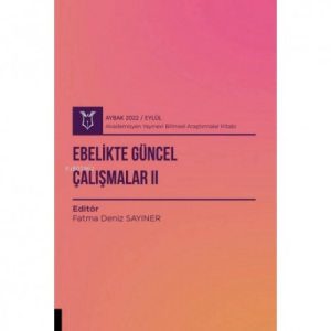 Ebelikte Güncel Çalışmalar II