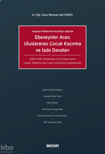 Ebeveynler Arası Uluslararası Çocuk Kaçırma ve İade Davaları