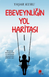 Ebeveynliğin Yol Haritası