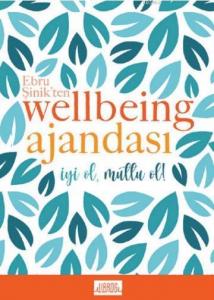 Ebru Şinik'ten Wellbeing Ajandası - İyi Ol Mutlu Et; Mavi
