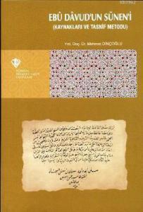 Ebu Davud'un Sünen'i; Kaynakları ve Tasnif Metodu