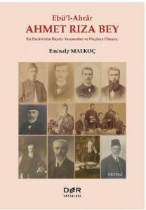 Ebü-L Ahrar Ahmet Rıza Bey