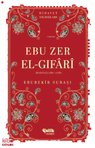 Ebu Zer El-Gıfari (Radıyallahu Anh) - Hidayet Yıldızları