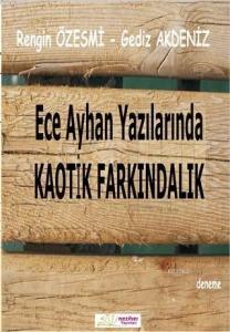 Ece Ayhan Yazılarında Kaotik Farkındalık