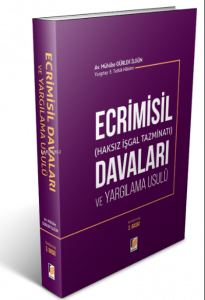 Ecrimisil (Haksız İşgal Tazminatı) Davaları ve Yargılama Usulü (Tıpkı Basım)
