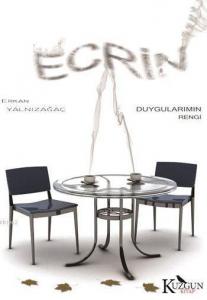 Ecrin; Duygularımın Rengi