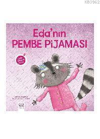 Eda'nın Pembe Pijaması - Minik Adımlar Dizisi