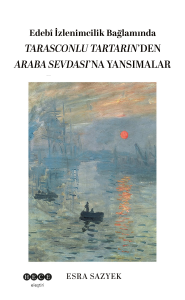 Edebî İzlenimcilik Bağlamında;Tarasconlu Tartarin'den Araba Sevdası'na Yansımalar