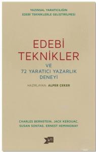 Edebi Teknikler ve 72 Yaratıcı Yazarlık Deneyi