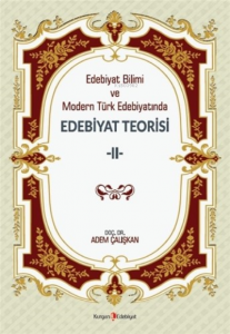 Edebiyat Bilimi ve Modern Türk Edebiyatında Edebiyat Teorisi 2