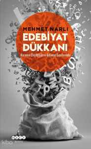 Edebiyat Dükkanı;Kuramın Eleştirinin ve Anlamın Sınırlarında