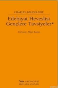 Edebiyat Heveslisi Gençlere Tavsiyeler