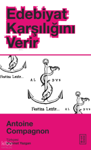 Edebiyat Karşılığını Verir