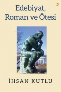 Edebiyat, Roman ve Ötesi
