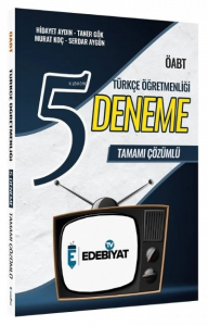 Edebiyat TV ÖABT Türkçe Öğretmenliği 5 Deneme Çözümlü - Hidayet Aydın Edebiyat TV Yayınları