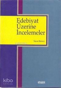 Edebiyat Üzerine İncelemeler