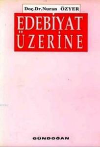 Edebiyat Üzerine