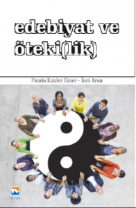 Edebiyat ve Öteki(lik)