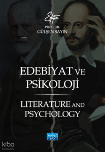 Edebiyat ve Psikoloji - Literature and Psychology