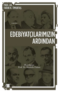 Edebiyatçılarımızın Ardından