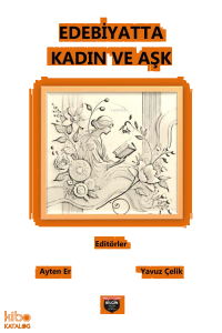 Edebiyatta Kadın ve Aşk