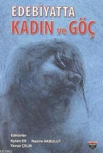 Edebiyatta Kadın Ve Göç