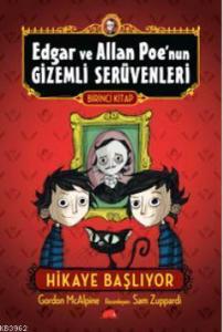 Edgar ve Allan Poe'nun Gizemli Serüvenleri 1 - Hikaye Başlıyor