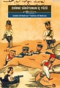 Edirne Sükutunun İç Yüzü