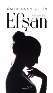 Efşan /Kar Serçesi 2