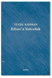 Efsus'a Yolculuk