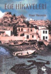 Ege Hikayeleri