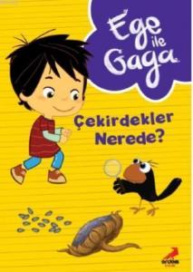 Ege ile Gaga – Çekirdekler Nerede?
