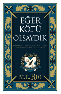 Eğer Kötü Olsaydık - Ciltli