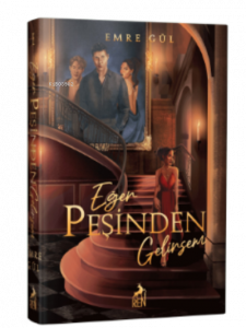 Eğer Peşinden Gelirsem (Ciltli)