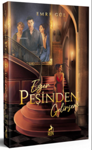 Eğer Peşinden Gelirsem